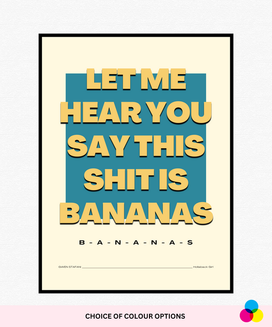 This Shit Is Bananas Bold Poster